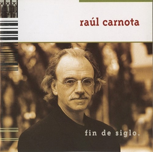 Fin De Siglo - Carnota Raul (cd