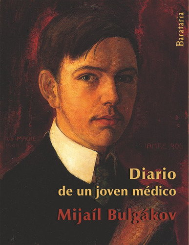 Diario De Un Joven Médico, De Mijaíl BuLGákov