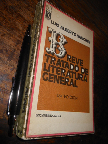 Breve Tratado De Literatura General Luis Alberto Sánchez Ed.