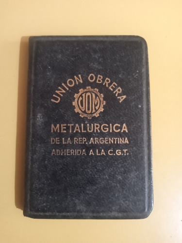 Carnet Union Obrera Metalurgica Uom - Adherida A La C.g.t.