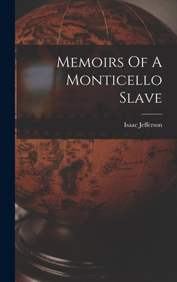 Libro Memoirs Of A Monticello Slave - Jefferson, Isaac