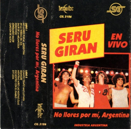 Seru Giran - No Llores Por Mí Argentina / Cassette Excel Est