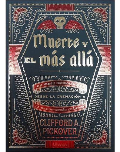 Muerte Y El Mas Alla Clifford Pickover Librero - Es