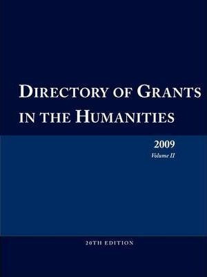 Libro Directory Of Grants In The Humanities 2009 Volume 2...