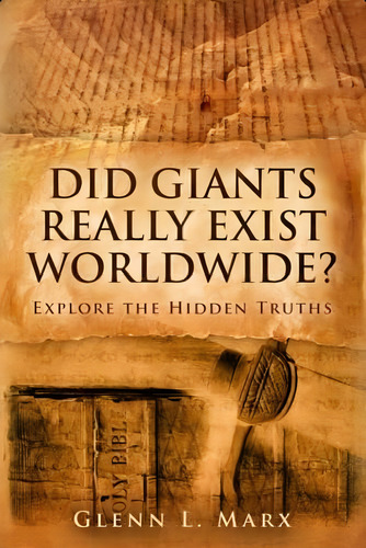 Did Giants Really Exist Worldwide?: Explore The Hidden Truths, De Marx, Glenn L.. Editorial Oem, Tapa Blanda En Inglés