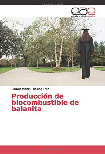 Produccion De Biocombustible De Balanita