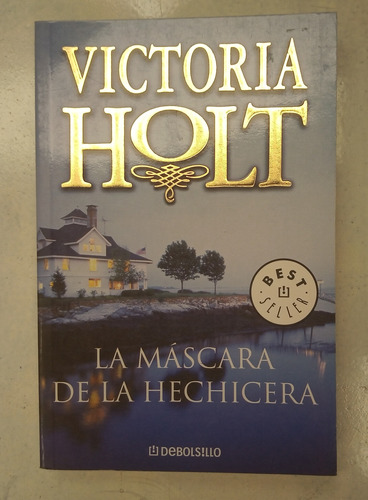 Libro La Máscara De La Hechicera - Victoria Holt 