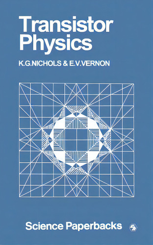 Transistor Physics, De Nichols, K. G.. Editorial Springer Nature, Tapa Blanda En Inglés