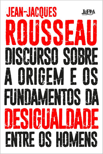 Livro Discurso Sobre A Origem E Os Fundamentos Da Desigualda