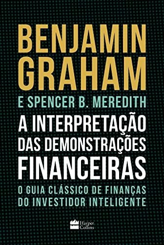 Libro A Interpretação Das Demonstrações Financeiras O Guia C