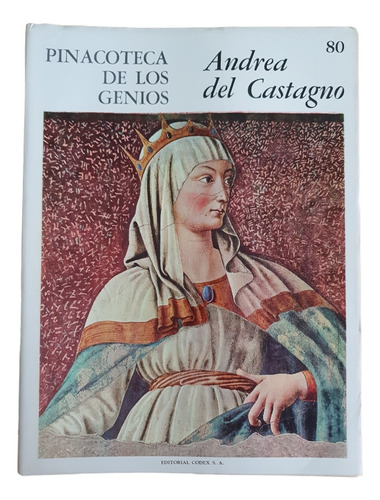 Andrea Del Castagno - Pinacoteca De Los Genios Ed Codex 