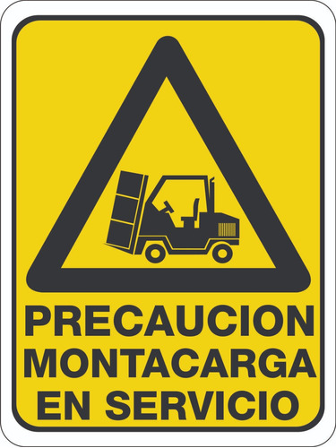 Precaución Montacarga En Servicio  Estireno 30x40 Sin Foto