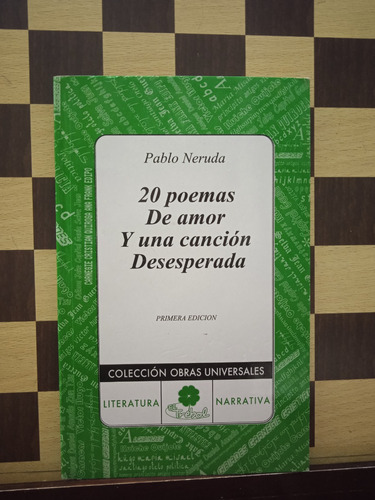 20 Poemas De Amor Y Una Canción Deseperada-pablo Neruda