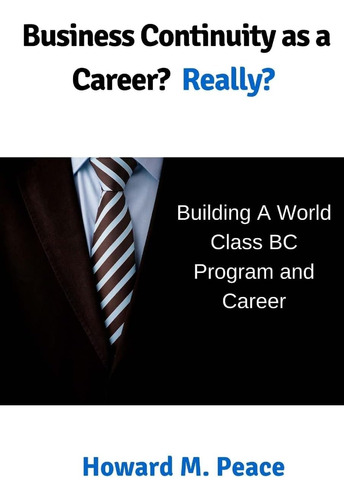 Libro: Business Continuity As A Career? Really?: Building A