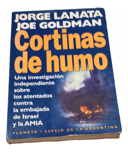 Libro Cortinas De Humo Lanata Y Goldman Editorial Planeta