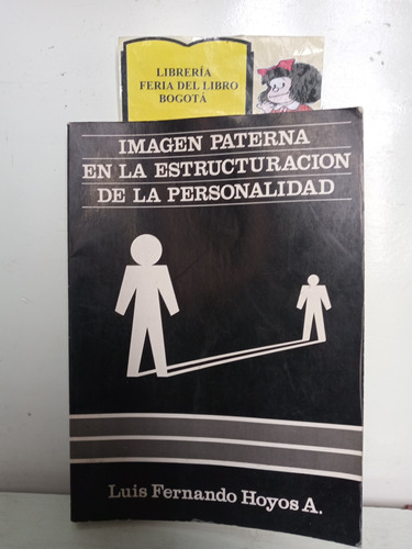 Imágen Paterna En Estructuración De La Personalidad 