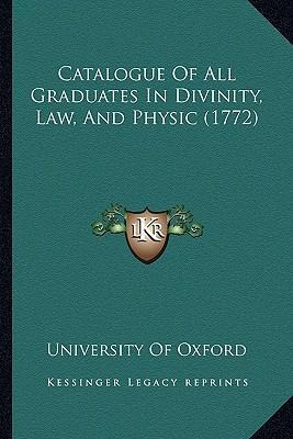 Libro Catalogue Of All Graduates In Divinity, Law, And Ph...