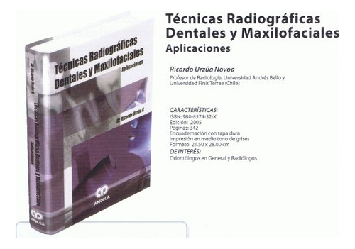 Libro Técnicas Radiográficas Dentales Y Maxilofaciales  De R
