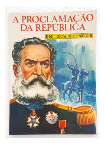 Hq Gibi - A Proclamação Da República Em Quadrinhos - Ed. Ebal 1975