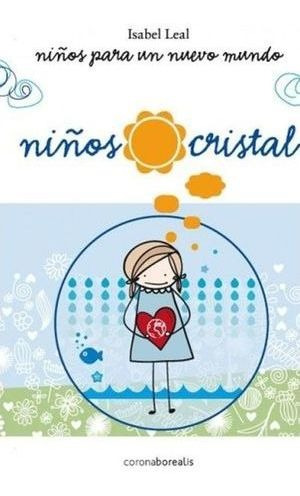 Libro Ninos Cristal Ninos Para Un Nuevo Mundo Original