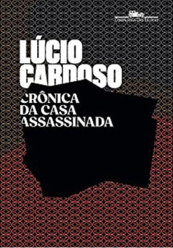 Crônica Da Casa Assassinada