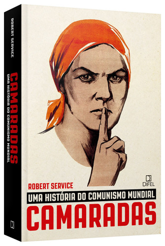Camaradas: Uma história do comunismo mundial, de Service, Robert. Editorial Editora Bertrand Brasil Ltda., capa mole em português, 2015
