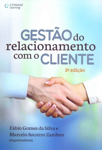 Gestão Do Relacionamento Com O Cliente - 03ed/17