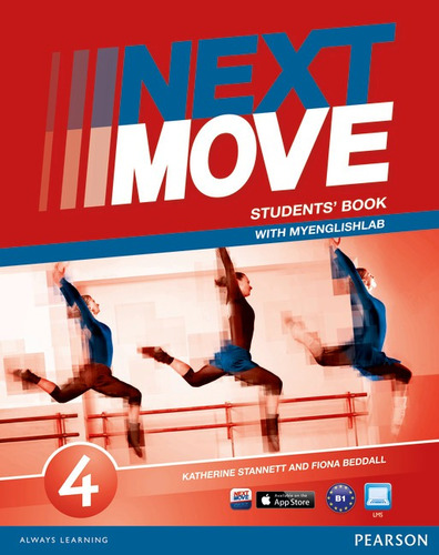 Next Move 4 Students' Book & Mylab Pack, de Stannett, Katherine. Série Next Move Editora Pearson Education do Brasil S.A., capa mole em inglês, 2014
