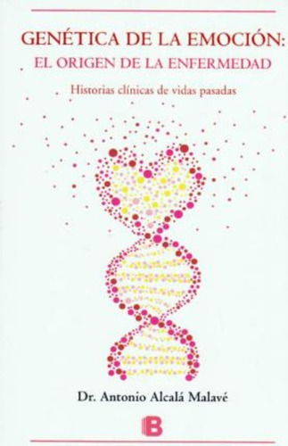 Genética De La Emoción: El Origen De La Enfermedad. Historia