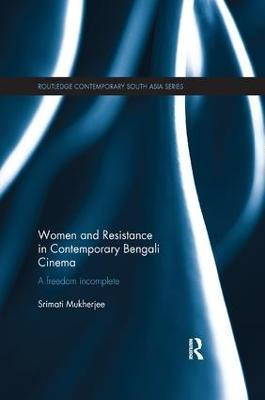 Women And Resistance In Contemporary Bengali Cinema - Sri...