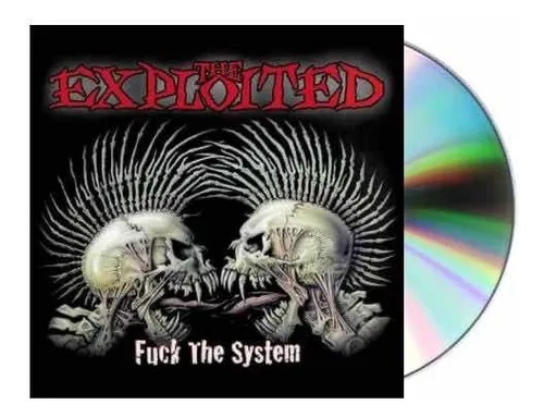 The Exploited Fuck The System Cd Nuevo