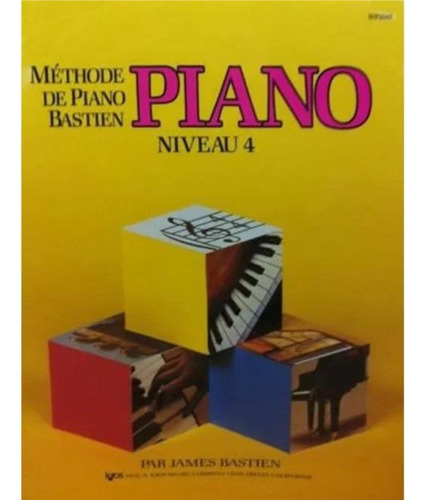 Piano Básico De Bastien - Nível Iv - James Bastien