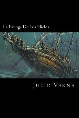 Libro La Esfinge De Los Hielos (spanish Edition) - Verne,...