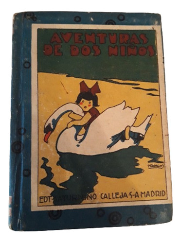 Libro Antig Aventuras De Dos Niños Saturnino Calleja Madrid (Usado)
