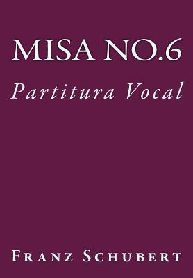 Libro Misa No.6 : Partitura Vocal - Franz Schubert