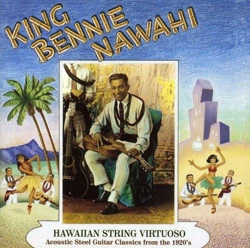 Nawahi King Bennie Hawaiian String Virtuoso Steel Guitar  Cd