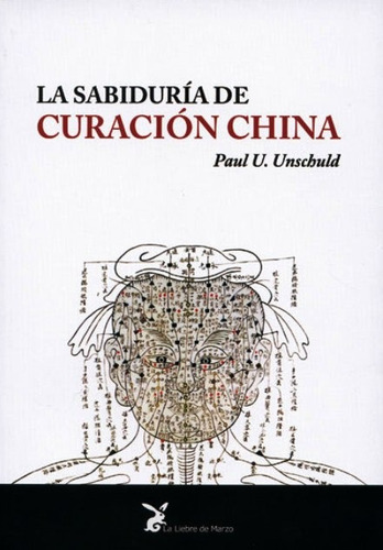 La Sabiduria De Curacion China