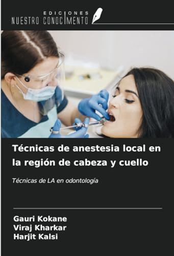 Tecnicas De Anestesia Local En La Region De Cabeza Y Cuello: