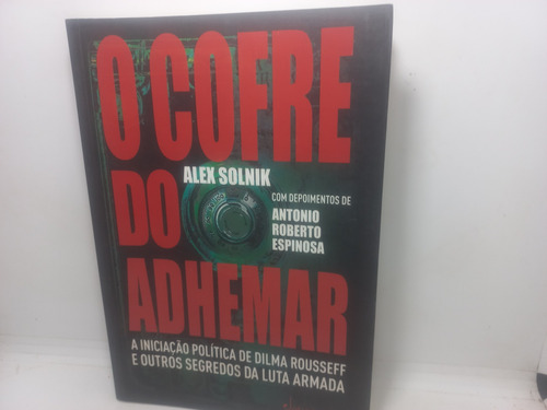 Livro - O Cofre Do Adhemar - Alex Solnik - Rita - 6319