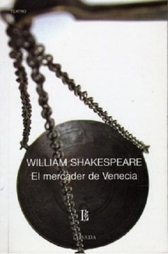 El Mercader De Venecia Autor William Shakespeare