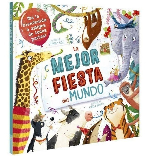 Libro De Cuentos- La Mejor Fiesta Del Mundo