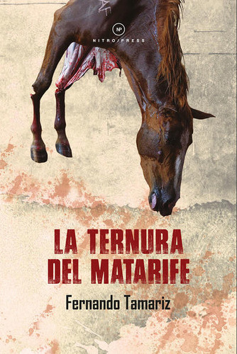 Libro La Ternura Del Matarife Lku