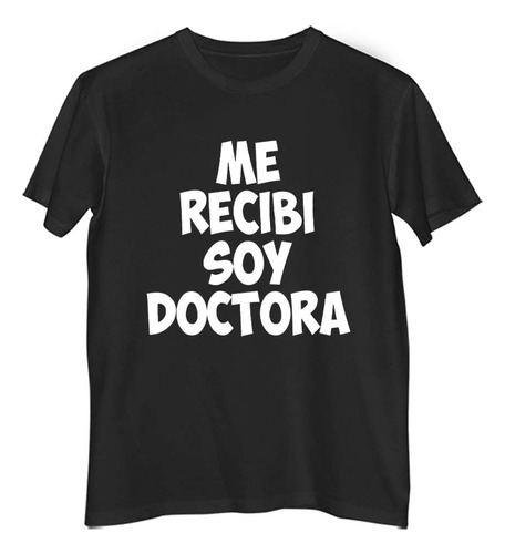 Remera Niño Color  Me Recibi Soy Doctora Profresiones