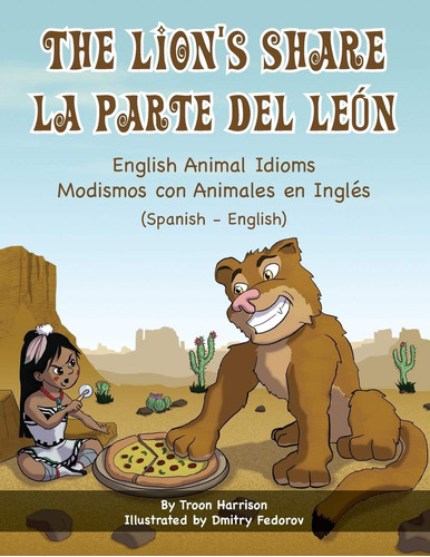 Libro: The Lionøs Share English Animal Idioms (spanish-engl