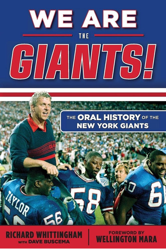 Libro: We Are The Giants!: The Oral History Of The New York