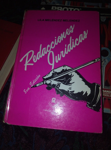 Redacciones Jurídicas, Lila Melendez 8va Edi