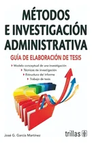 Comprar Métodos E Investigación Administrativa Envío Gratis! Trillas