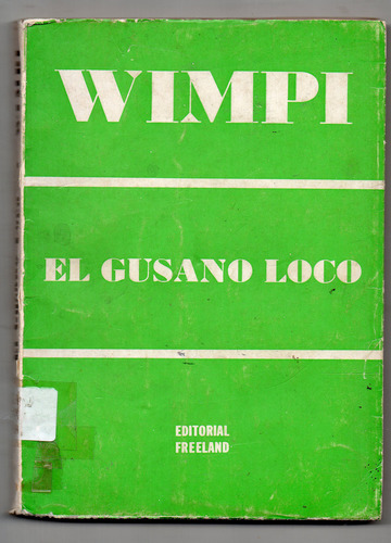 El Gusano Loco - Wimpi - Usado Antiguo 1971