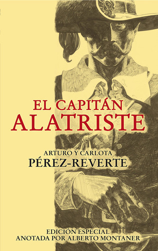 Capitan Alatriste,el - Perez Reverte,arturo