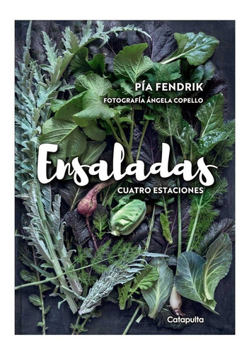 Fendrik: Ensaladas - Cuatro Estaciones (catapulta)